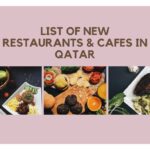 List of New Restaurants & Cafes in Qatar
