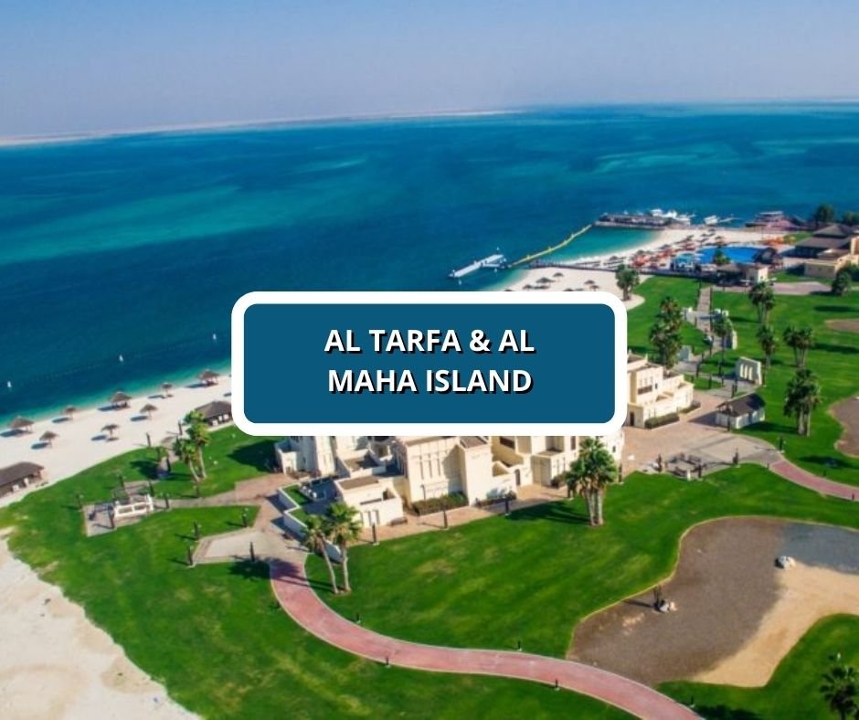 Al Tarfa & Al Maha Island