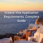 Greece Visa Application Requirements Complete Guide